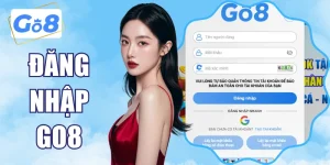 Cách Đăng Nhập GO8 Nhanh Chóng Dành Cho Người Mới 2026