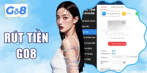 3 Bước Rút Tiền GO8 Nhanh Gọn - Tiền Về Túi Trong Tích Tắc